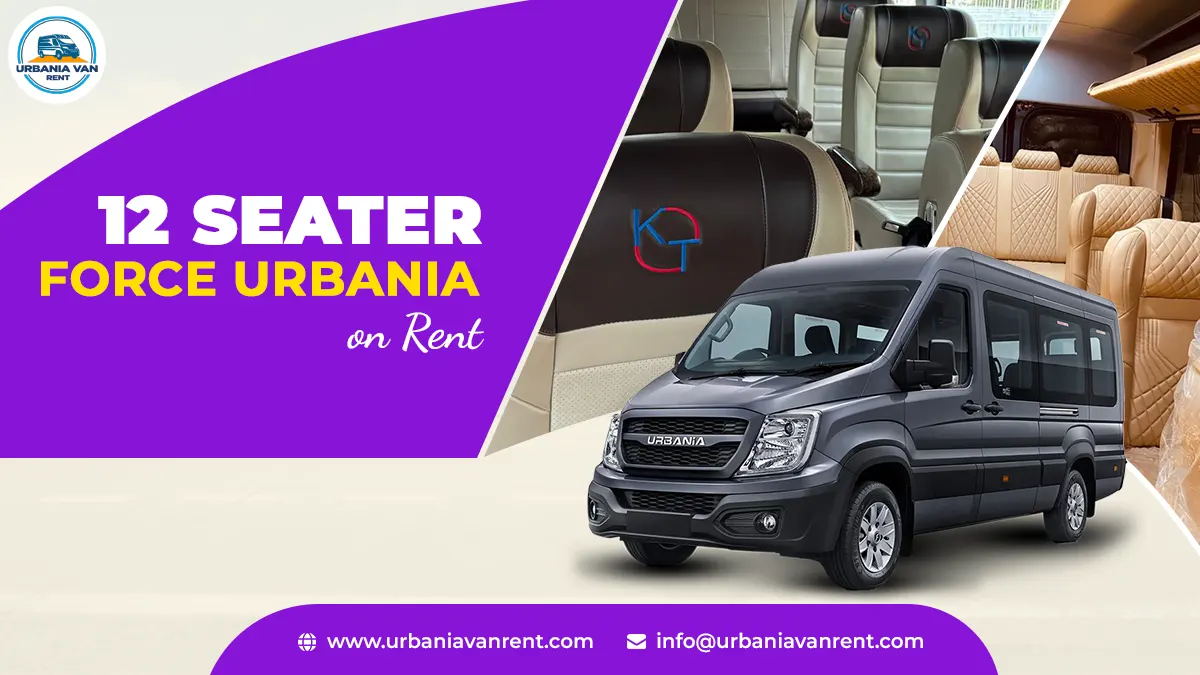 12 Seater Force Urbania on Rent